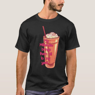 Camiseta Meu Milkshake Cita Moda dos Homens
