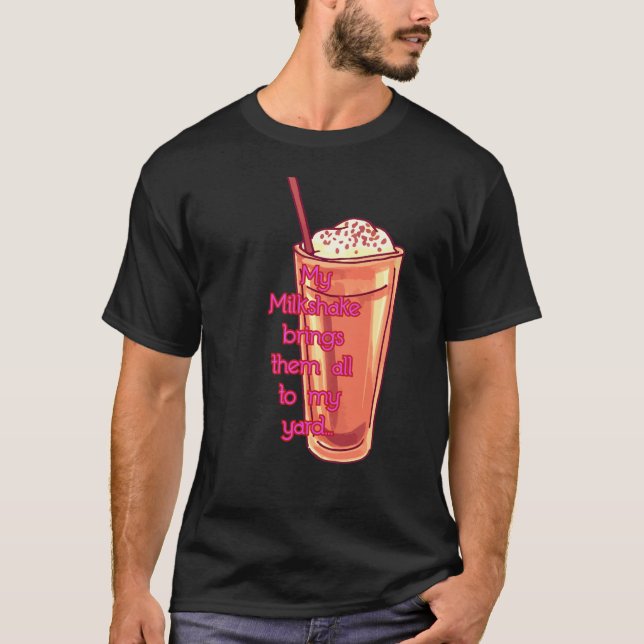 Camiseta Meu Milkshake Cita Moda dos Homens (Frente)