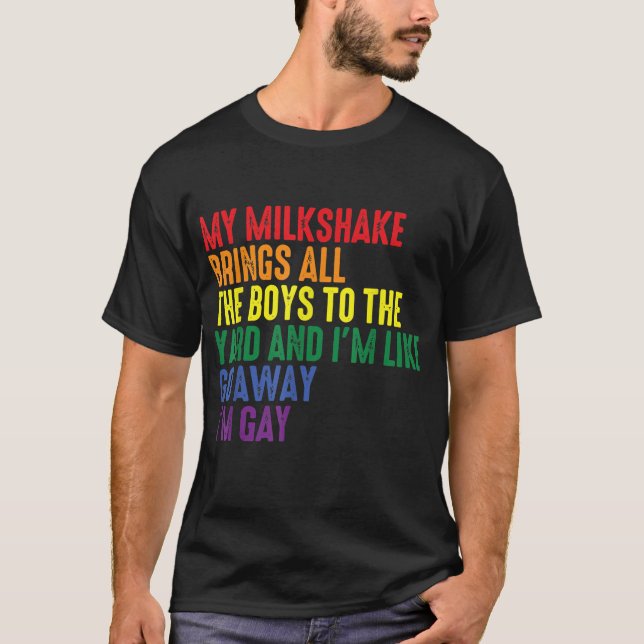 Camiseta Meu Milkshake Traz Todos Os Meninos Para O Quintal (Frente)