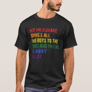 Camiseta Meu Milkshake traz todos os meninos para o Yard Eu