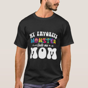 Camiseta Meu Monstro Favorito Me Chama Mãe Diversão Mãe Hal