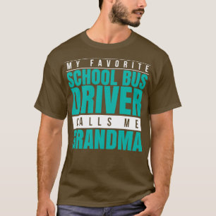 Camiseta Meu motorista favorito do ônibus escolar me chama 