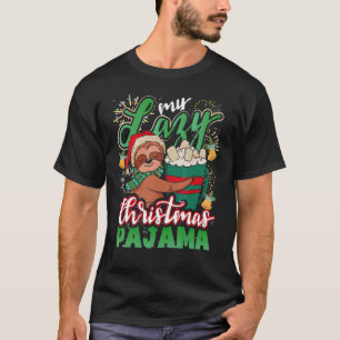 Camiseta Meu Natal Preguiçoso Pajama Sloth Slothmas
