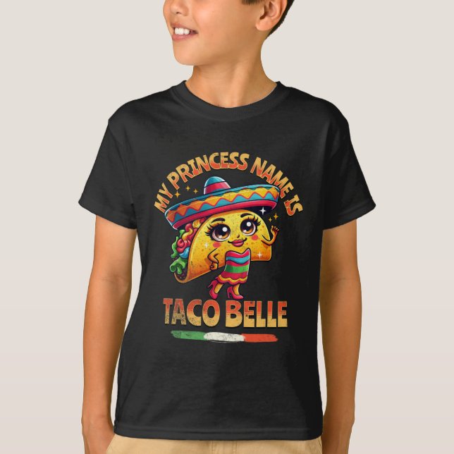 Camiseta Meu Nome De Princesa É Taco Belle - Comida Engraça (Frente)