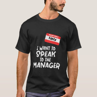 Camiseta Meu nome é Karen I want to Speak to Manager Hallow