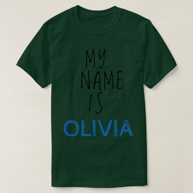 Camiseta Meu Nome É Olivia (Frente do Design)