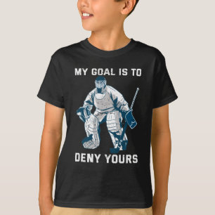 Camiseta Meu Objetivo É Negar O Seu Esporte De Goleiro De H