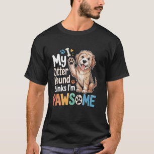 Camiseta Meu Otter Hound Acha que Sou Amante de Cães Incrív
