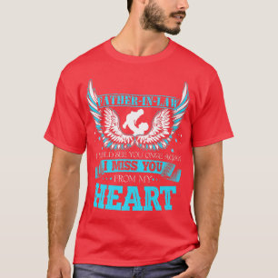 Camiseta Meu PadreInLaw Eu O Veria Novamente Sentir Sua Fal
