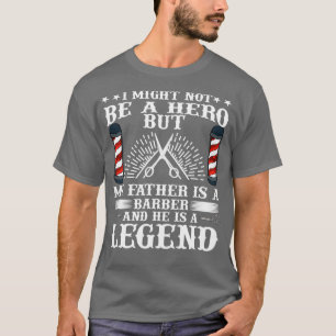 Camiseta Meu pai é barbeiro e é uma lenda