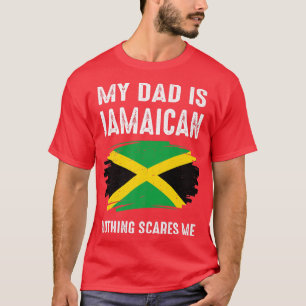 Camiseta Meu PAI É Jamaicano, Nada Me Assusta Jamaica Orgul