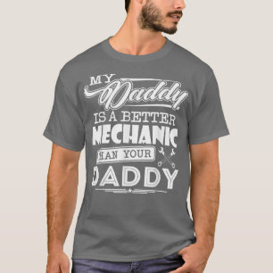 Camiseta Meu Pai É Um Mecânico Melhor Do Que Seu Fundão De 