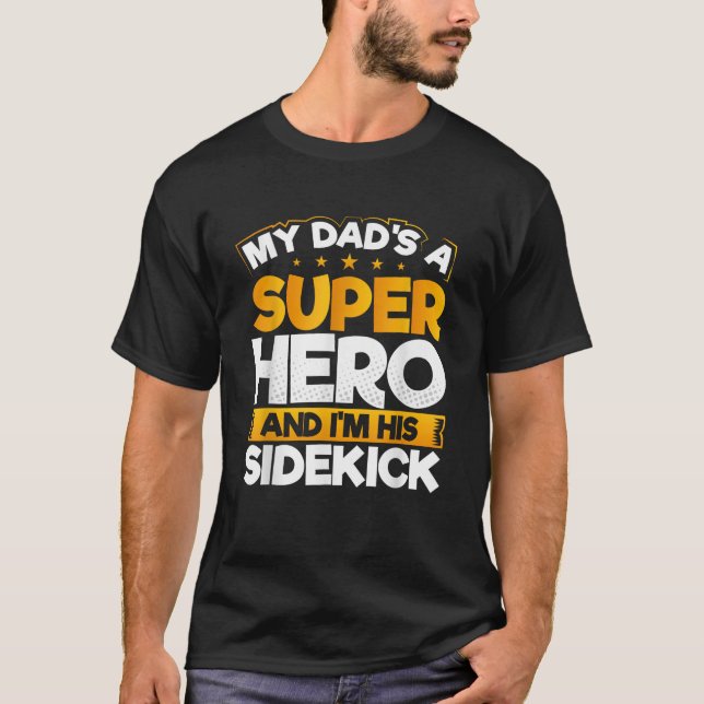 Camiseta Meu Pai é um super-herói e eu sou seu ajudante Pai (Frente)