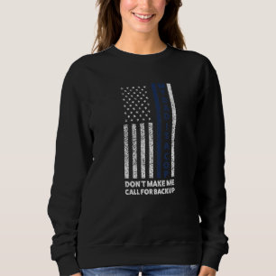Camiseta Meu Pai é uma taça Não faça do policial Pai bandei