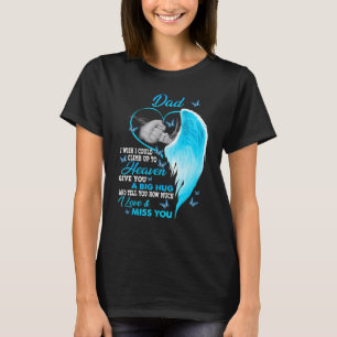Camiseta Meu Pai, Eu Desejo Poder Subir ao Céu, Senti Minha