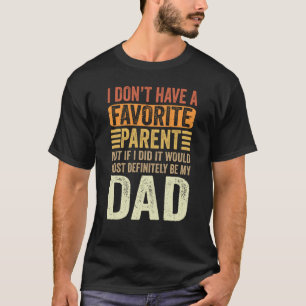 Camiseta Meu Pai Favorito É, Com Certeza, Meu Retro De Pais