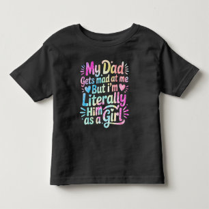 Camiseta Meu Pai fica bravo comigo, mas eu sou literalmente