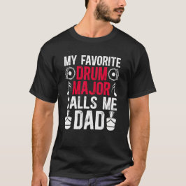 Camiseta Meu Pai Major Da Bateria Favorito De Uma Bateria
