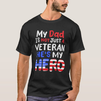 Camiseta Meu Pai não é apenas um veterano. Ele é meu herói 
