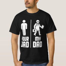 Camiseta Meu Pai Seu Pai Doutor