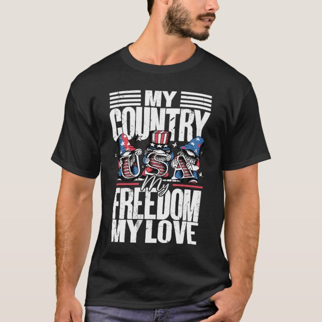 Camiseta Meu País Minha Liberdade Meu Amor 4 de julho Améri (Frente)