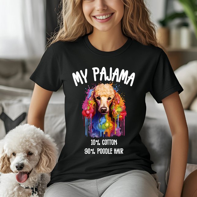 Camiseta Meu Pajama - 10% Algodão, 90% Cabelo De Poodle (Criador carregado)