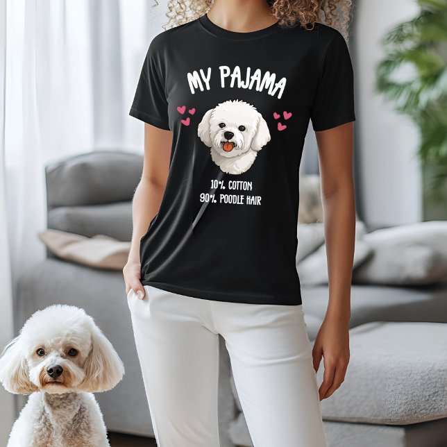 Camiseta Meu Pajama - 10% Algodão, 90% Cabelo De Poodle (Criador carregado)