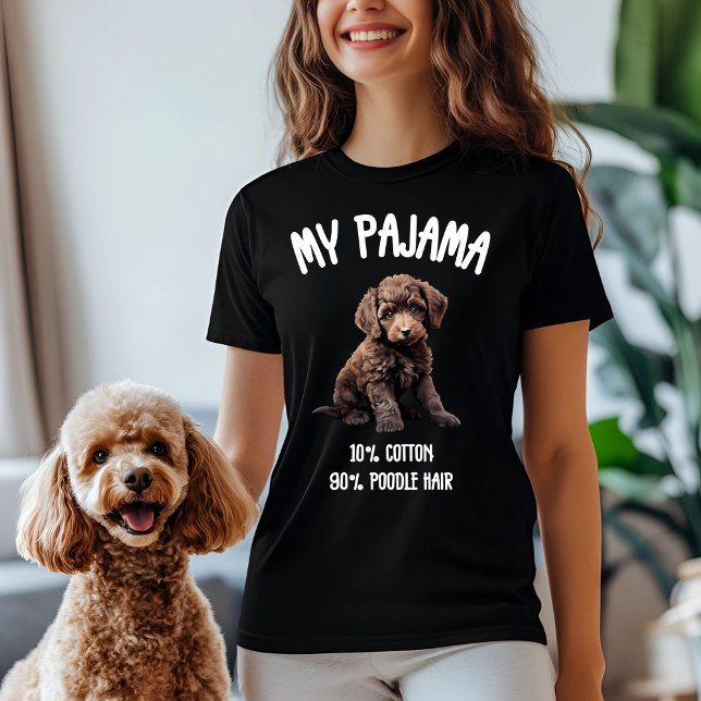 Camiseta Meu Pajama - 10% Algodão, 90% Cabelo De Poodle (Criador carregado)
