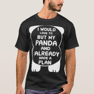 Camiseta Meu Panda e eu já fizemos um plano