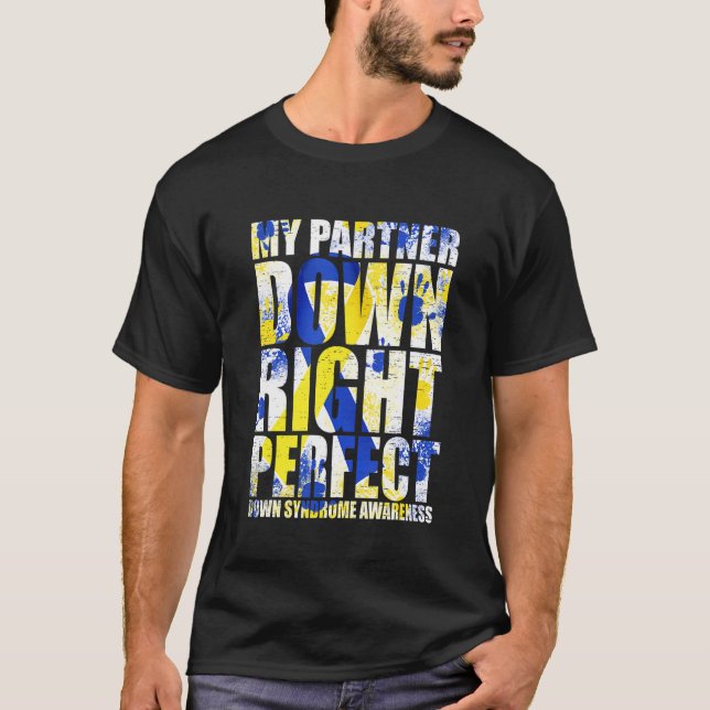Camiseta Meu Parceiro Abaixado Sindrome Perfeito T21 (Frente)