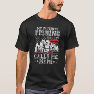 Camiseta Meu Parceiro de Pesca Favorito Me Chama de Mami Ba
