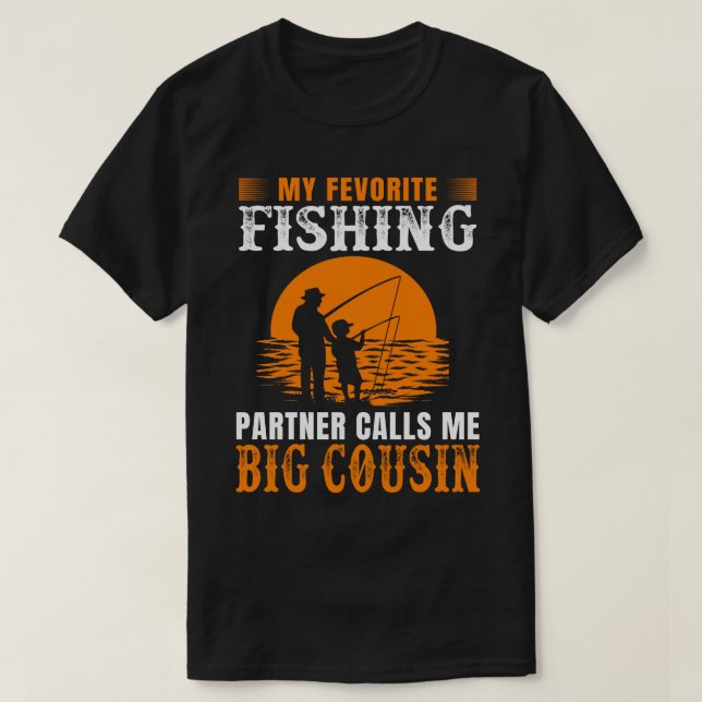 Camiseta Meu Parceiro De Pesca Favorito Me Chama Grande CUS (Frente do Design)