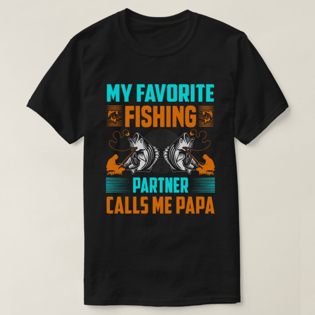 Camiseta Meu Parceiro De Pesca Favorito Me Chama PAPA Vinta (Frente do Design)