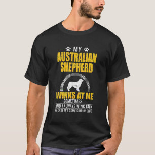 Camiseta Meu Pastor Australiano Piscar os olhos No Meu Prop