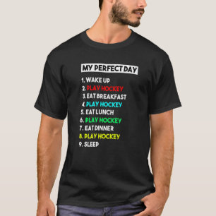 Camiseta Meu perfeito jogador de hóquei no dia