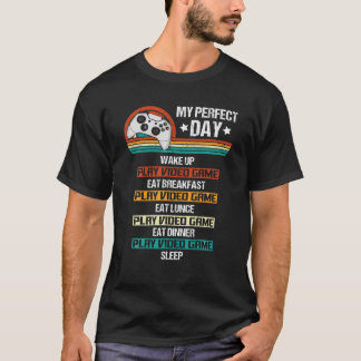 Camiseta Meu perfeito Video games de dia Engraçado Gamer Gi