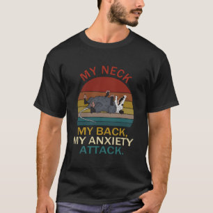 Camiseta Meu Pescoço Minhas Costas Meu Ansiedade Ataca Ogam