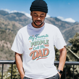 Camiseta Meu Pessoas Favorito Me Chame De PAI