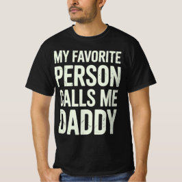 Camiseta Meu Pessoas Favorito Me Chame De Pai