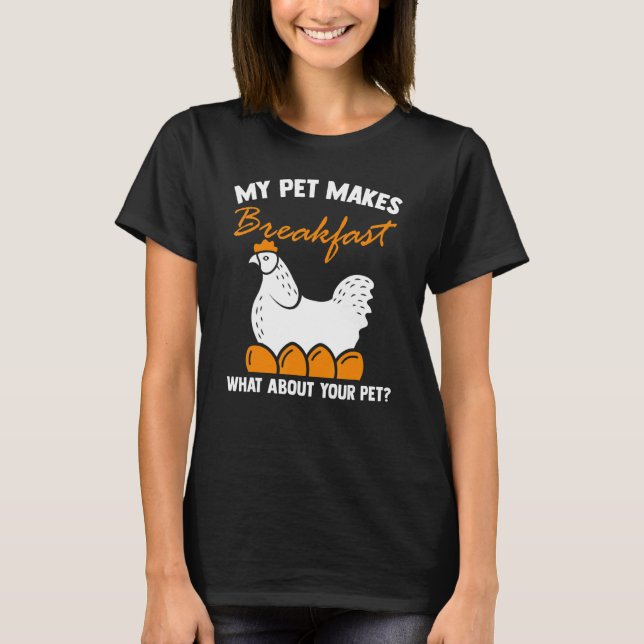 Camiseta Meu Pet Faz Frango no Café da Manhã (Frente)