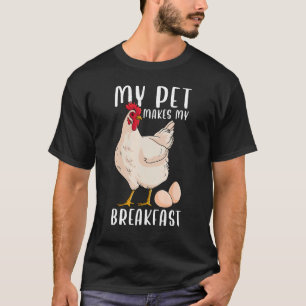Camiseta Meu Pet Fazer Meu Café da Manhã Fazendeiro Ovos de