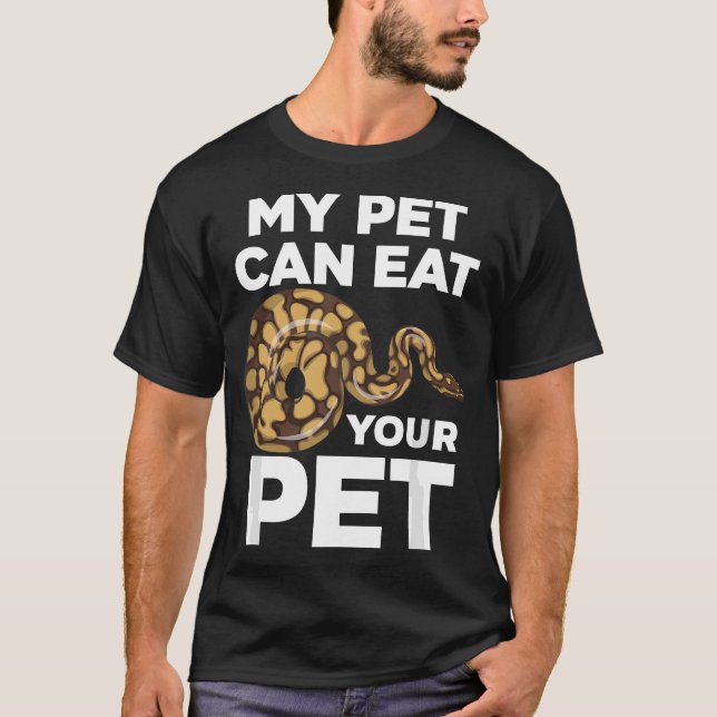 Camiseta Meu Pet Pode Comer Seu Cobra De Pet Engraçado (Frente)