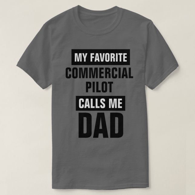 Camiseta Meu piloto comercial favorito me chama de Pai (Frente do Design)