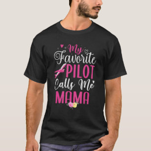 Camiseta Meu Piloto Favorito me chama Mãe Cute 2