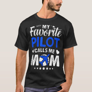 Camiseta Meu piloto favorito me chama mãe de avião
