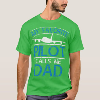 Camiseta Meu Piloto Favorito Me Liga PaiTShirt