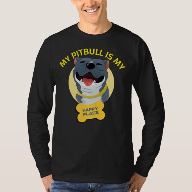 Camiseta Meu Pitbull É Meu Lugar Feliz (Frente)