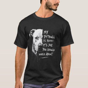 Camiseta Meu Pitbull É Um Advertência Engraçado E Sem Danos
