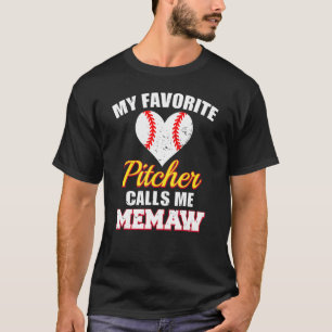 Camiseta Meu Pitcher Favorito Me Chama De Pitcher De Memaw