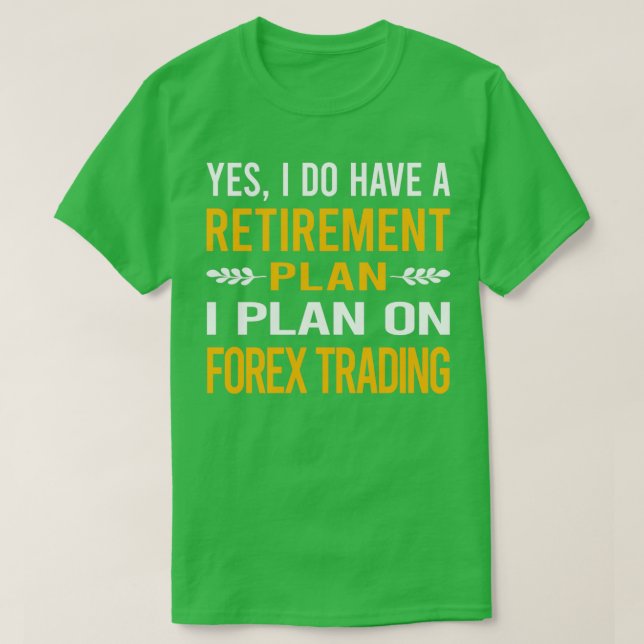 Camiseta Meu Plano de Reforma Forex Trading Trader (Frente do Design)